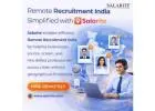 Remote Recruitment India Simplified with Salarite