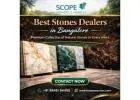 Best Stones Dealers in Bangalore