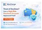 Get Approved for a High Risk Merchant Account – No More Delays