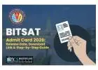 BITSAT Admit Card 2026 Release Date