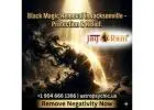 Effective Black Magic Removal in Jacksonville for Protection