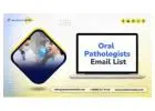 Order a specialized Oral Pathologists Email List contact database