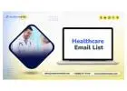 Acquire  an accurate Healthcare Email List business contacts