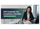 Corporate Tax Compliance Checklist for UAE Businesses