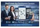 Professional Real Estate App Development Services for Modern Property Solutions