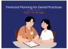 Financial Planning for Dental Practices