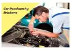 Reliable Brisbane Mobile Roadworthy You Can Count On!