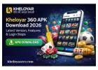 Kheloyar 360 APK Download 2026 – Latest Version, Features & Login Steps