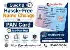 Quick & Hassle-Free Name Change in PAN Card – YourDoorStep
