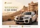 Wedding Car Hire Jaipur