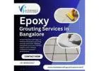 Epoxy Grouting Services in Bangalore