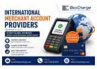 Stop Payment Declines with Top International Merchant Account Providers