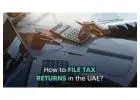 How to File UAE VAT Return: Step-by-Step Guide for Businesses