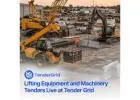 Lifting Equipment and Machinery Tenders Live at Tender Grid