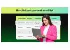 Verified Hospital Procurement Email List for Vendor Outreach