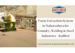 Fume Extraction System in Maharashtra for Foundry, Welding & Steel Industries - Batliboi