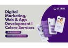 Digital Marketing, Web & App Development | Celere Services
