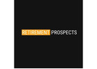 Retirement Prospects