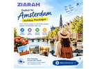 Dubai to Amsterdam Holiday Packages: Discover Europe with Smarter Planning