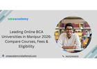 Leading Online BCA Universities in Manipur 2026: Compare Courses, Fees & Eligibility